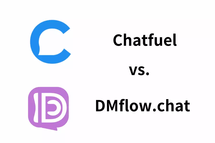 Chatfuel vs. DMflow.chat: Which Chatbot Platform is Best